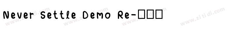 Never Settle Demo Re字体转换